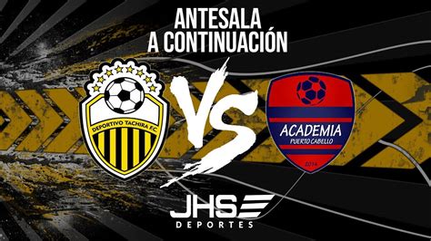 puerto cabello vs. deportivo táchira|Deportivo Táchira vs Academia Puerto Cabello live score, H2H and.